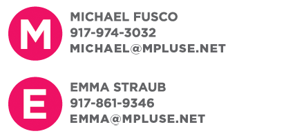 Michael Fusco, 917-974-3032, michael@mpluse.net and Emma Straub, 917-861-9346, emma@mpluse.net